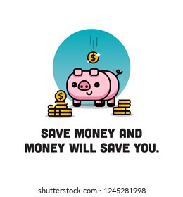 Save money and It will save you Motivational Quote Poster