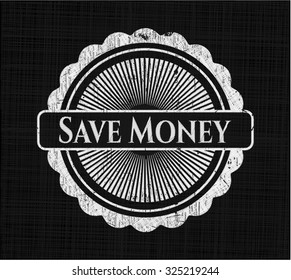 Save Money written with chalkboard texture