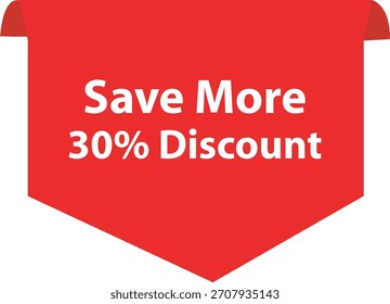 "Save More 30% Discount Red Ribbon Banner - Sale Promotion Vector Illustration"