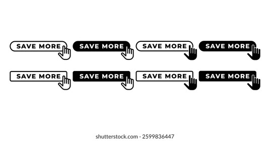 Save More Buttons with Cursor Click Banner Vector Design Black and White Color Illustration
