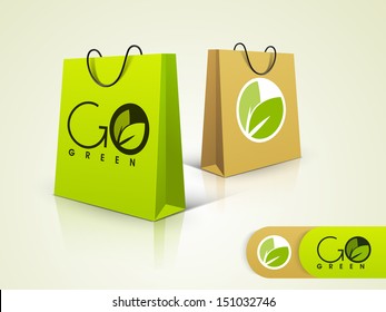 Save the nature concept with paper bags and text GO Green.