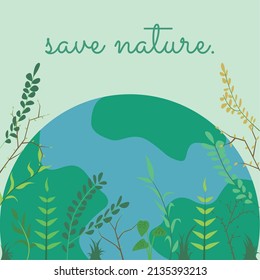 Save Nature. Earth Month. Vector Eco Illustration. Eco Poster.
