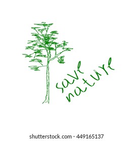 Save nature inscription.  
