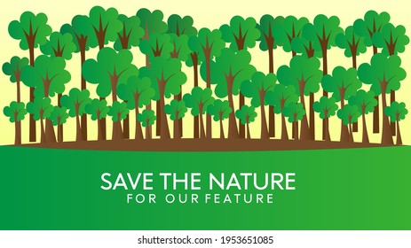 Save the nature for our feature