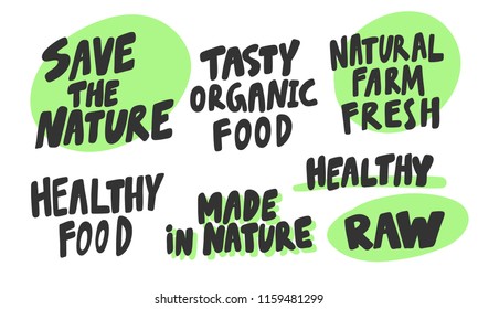Save the nature, tasty organic, farm fresh, healthy food, raw. Sticker for social media. Vector hand drawn illustration design. Bubble pop art comic style poster, t shirt print, post card, video blog
