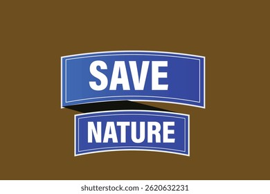 Guardar naturaleza, para los Sitios web, diseño de la aplicación, elemento, aprender, estancia, Plantilla, máximo goleador, diseño, nivel, signo, discurso, Anuncio de burbuja, moderno, símbolo, Hacer clic. 
