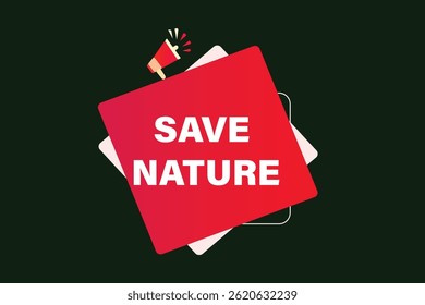 save nature, for websites, application Design, Element, learn, stay, template, top scorer, design, level, sign, speech, bubble  banner, modern, symbol, click. 
