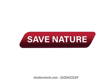 save nature, for websites, application Design, Element, learn, stay, template, top scorer, design, level, sign, speech, bubble  banner, modern, symbol, click. 
