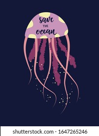 Save the ocean hand lettering text. Ecology print, planet and environment protection concept. Vector cartoon medusa. 