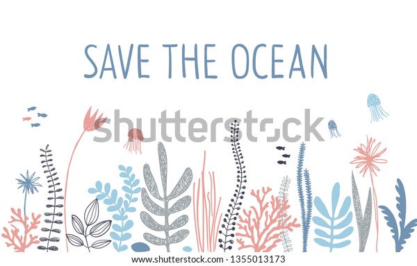 Save Ocean Slogan Sea Plants Border Stock Vector Royalty Free