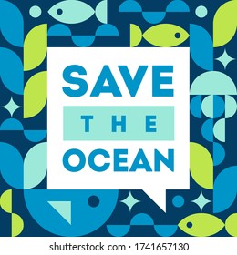 Save the ocean. Vector illustration of ecology, protection of the ocean and marine life, ecosystem care. Protest poster template. 