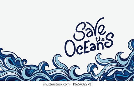 Save the ocean. Vector illustration with ocean waves and hand drawn lattering. Isolated on white background.