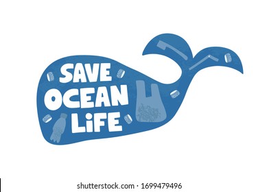 Save the ocean word concept banner. Stop water pollution isolated vector illustration. Planet protection t shirt print idea. Plastic bottle straw, bag on whale silhouette clipart.