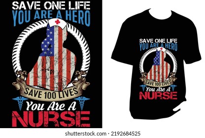 Save one life you are a hero save 100 lives you are a nurse Veteran T Shirt
