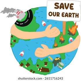  Save Our Earth Protecting the Planet from Pollution and Climate Change 

