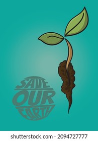 save our earth. small plant  with root vector illustration