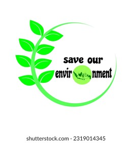 save our envronment. environment logo. Green globe logo or icon design template. Ecology symbol vector icon illustration.