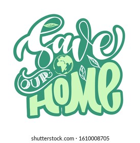 Save Our Home Cute Hand Drawn Stock Vector (Royalty Free) 1610008705 ...