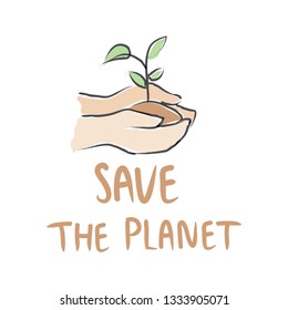 Save our nature. Hand drawn illustration, World earth day concept illustration. Save nature, human hand holding plant against white background. Vector illustration