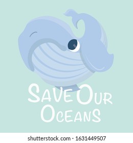 Save our Oceans. Vector Ecology card.