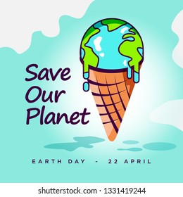 Save our planet, Earth day 22 April.