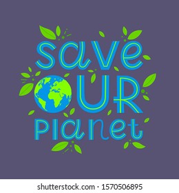 8,583 Save Our Planet Images, Stock Photos & Vectors | Shutterstock