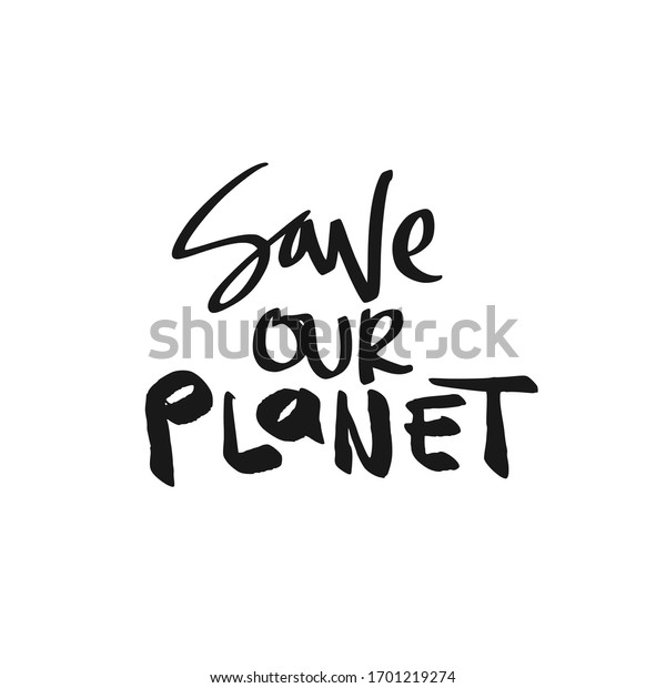 Save Our Planet Placards Posters Design Stock Vector (Royalty Free ...