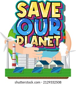 Save Our Planet Poster Design illustration