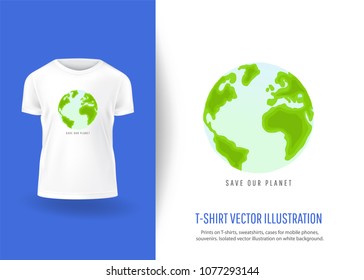 Save our planet. Prints on T-shirts, sweatshirts, cases for  phones, souvenirs. Isolated vector illustration on white background.