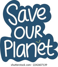 Save our planet sticker illustration