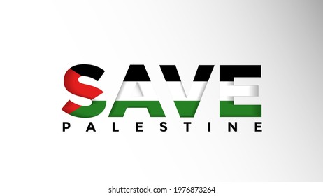 Save Palestine Design Concept Illustration, Save Palestine Background for your Project, Banner, Flyer, and Poster.