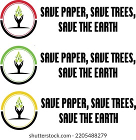 Save Paper Save Trees Save Earth Stock Vector (Royalty Free) 2205488279 ...