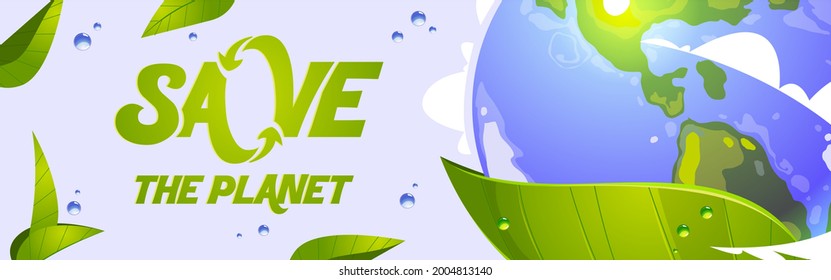 Retten Sie Planet Banner mit Erdkugel mit Wolken und grünen Blättern. Vektorheader des Umweltprojekts Umweltschutz und Pflege, Naturschutz mit Cartoon-Illustration zum Planeten
