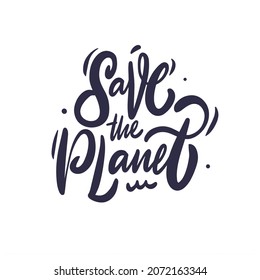 Save the Planet calligraphy phrase