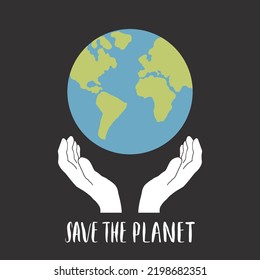 Save the planet card design, environment protection awareness poster. Vector illustration.