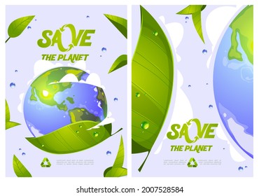 Salven los afiches de dibujos animados del planeta con el globo terrestre, hojas verdes, gotas de agua y símbolo de reciclaje. Protección del medio ambiente, energía renovable y desarrollo sostenible concepto de vector de conservación ecológica