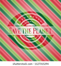 Save the Planet christmas colors emblem.