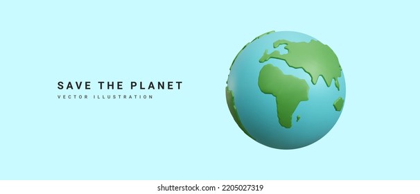 Save the planet concept banner in 3d realistic style on blue background. Vector illustration