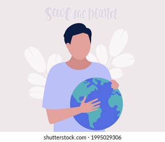 Save the planet concept. Man holding the planet. Colorful flat vector illustration.