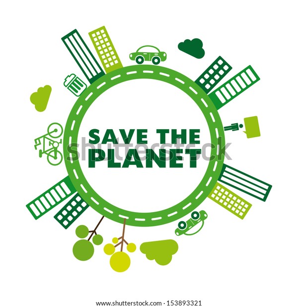 save the planet design over white background vector\
illustration 