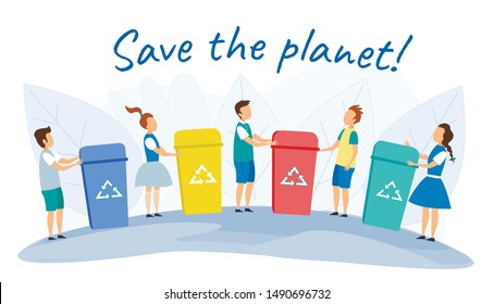 Save the Planet Ecological Banner with Little Kids Boys and Girls Standing near Colorful Litter Bins for Recycling Paper, Glass, Organic and Plastic Separating Garbage Cartoon Flat Vector Illustration