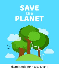 Save the planet, ecology, eco friendly concept. Planet earth with green tree and windmill. Vector flat cartoon character illustration icon design. Isolated on blue background. Ecology card,poster