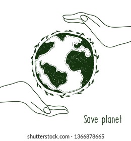 Save planet. Hands hold planet. Hand drawn vector illustration. Zero waste concept. Earth Day.