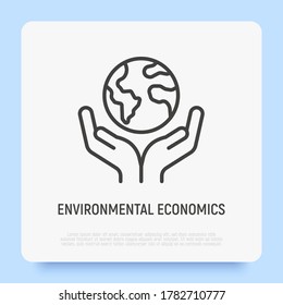 Save planet. Hands holding planet Earth. Environmental economics, social responsibility for nature. Thin line icon. Vector illustration.