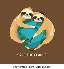 Save the planet - Illustration of two cute sloths hugging the world. Earth day concept