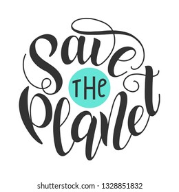Save the planet lettering illustration. Vector concept of happy earth day as template for banner, poster, card, postcard, print. EPS 10