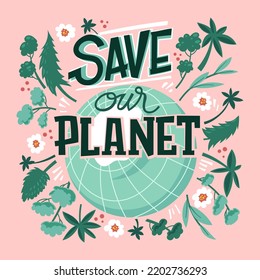 Save the Planet Quote for Save The Earth Concept