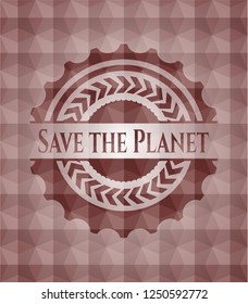 Save the Planet red badge with geometric pattern. Seamless.