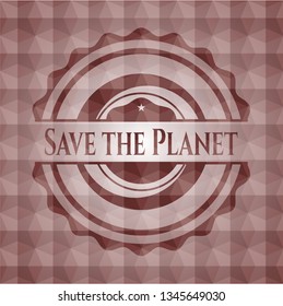 Save the Planet red geometric emblem. Seamless.