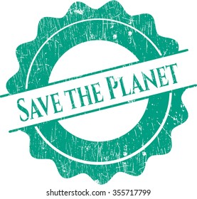 Save the Planet rubber stamp with grunge texture